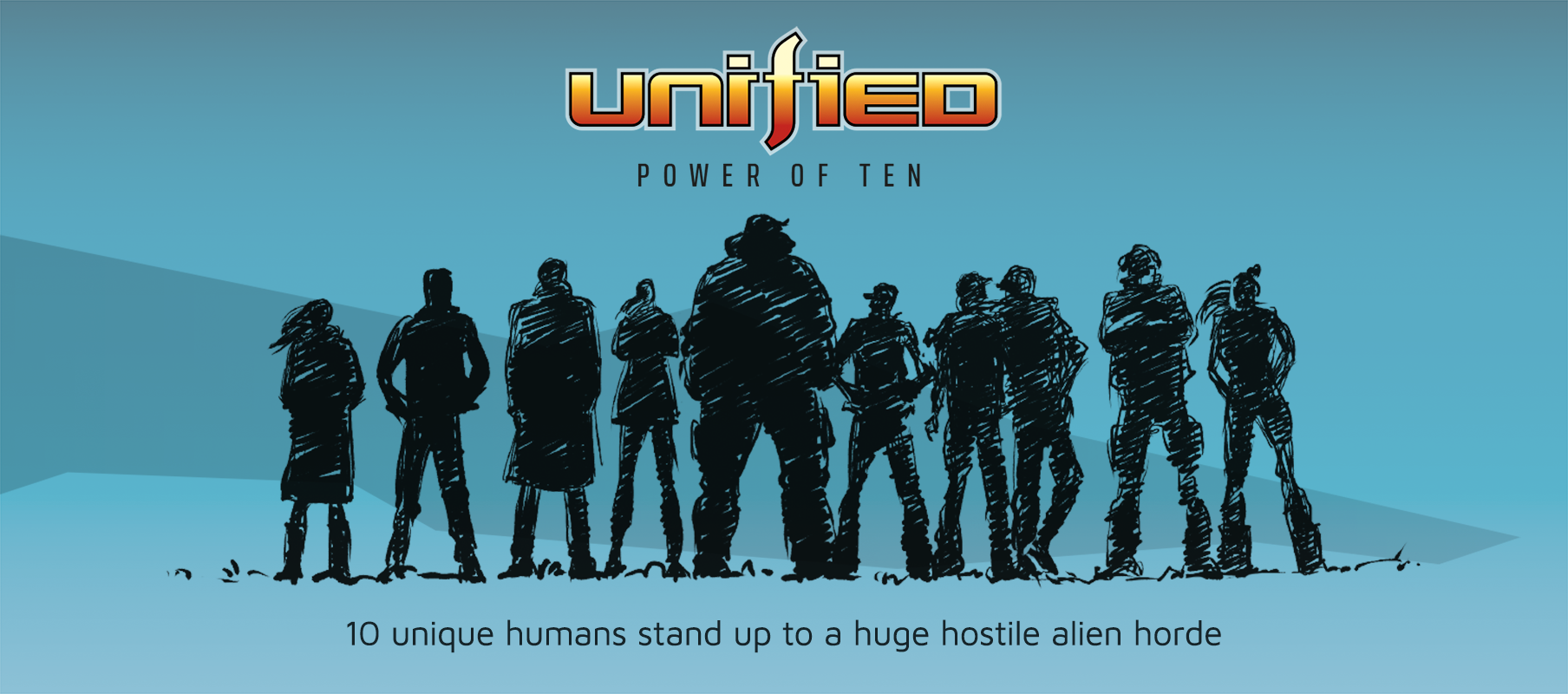 How a group of 10 humans stands up to a hostile alien horde, day after day, and always come out on top